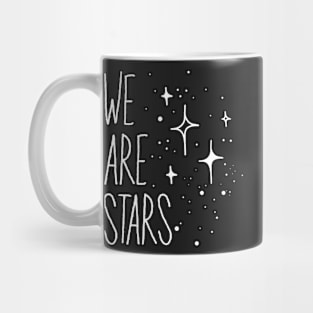 We Are Stars Mug